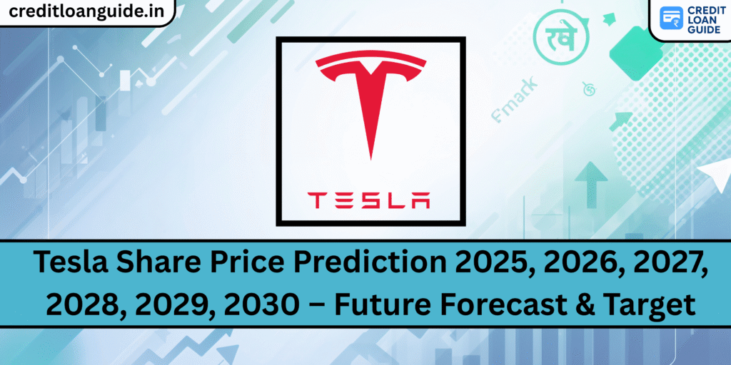 Tesla Share Price Prediction 2025, 2026, 2027, 2028, 2029, 2030 – Future Forecast & Target